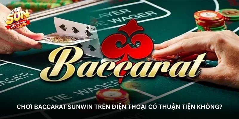 Cách Đi Tiền Baccarat Sunwin - Bí Kíp Quản Lý Tiền Chặt Chẽ 4 Mẹo Áp Dụng Cách Đi Tiền Baccarat Hiệu Quả Nhất
