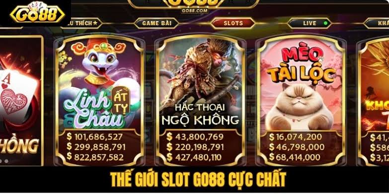 Tổng hợp các tựa game slots hot nhất Go88 không thể bỏ lỡ